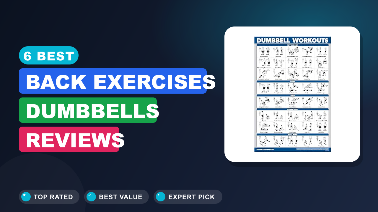 6 Best Back Exercises Dumbbells​ Reviews
