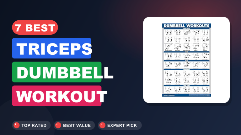 7 Best Triceps Dumbbell Workout​ Reviews
